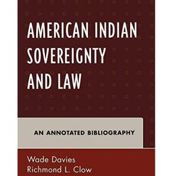 Annotated Bibliography on American Indian Sovereignty and Law: Native American Bibliography Series Volume 29