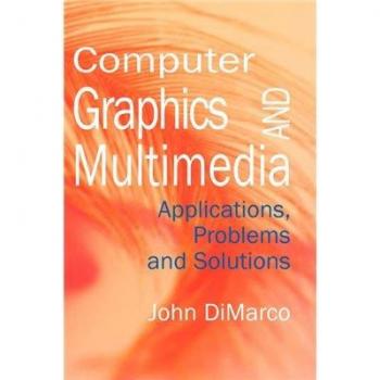 Gráficos por Computadora y Multimedia: Aplicaciones, Problemas y Soluciones - Tapa Dura