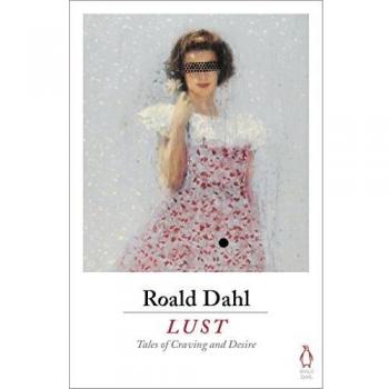 Lust: La obra maestra de Roald Dahl