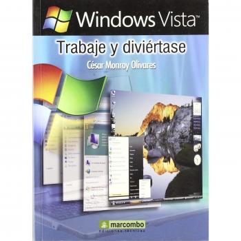 Winodws Vista: Trabaje y Diviertase