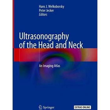Ultrasonography of the Head and Neck: An Imaging Atlas