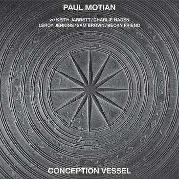 Conception Vessel - Paul Motian