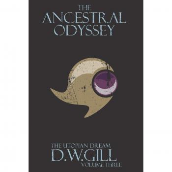 Odisea Ancestral: El Sueño Utópico - Volumen Tres (Tapa Blanda)