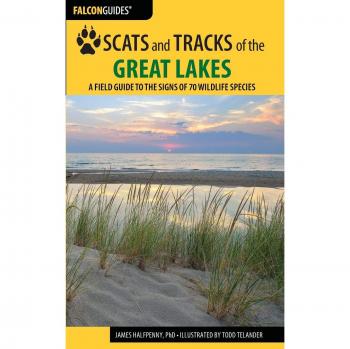 Scats and Tracks of the Great Lakes: A Field Guide to the Signs of 70 Wildlife Species