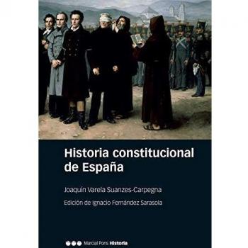 Historia constitucional de España: Normas, instituciones, doctrinas