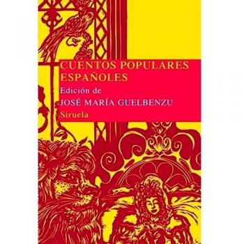 Cuentos populares españoles: 4 - José María (ed.) Guelbenzu