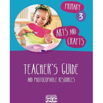 Arts and crafts 3 teacher s guide anaya english