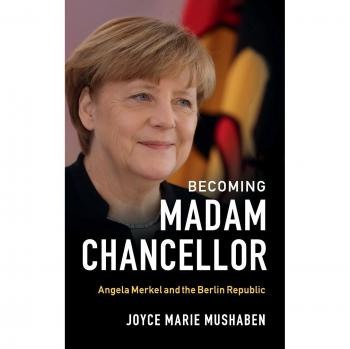 Convirtiéndose en Madam Canciller: Angela Merkel y la República de Berlín - Biografía Política