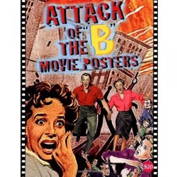 Attack of the B Movie Posters