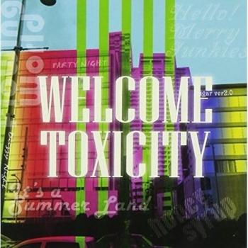 Welcome Toxicity