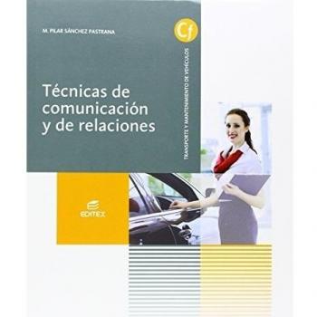 Técnicas de comunicación y de relaciones