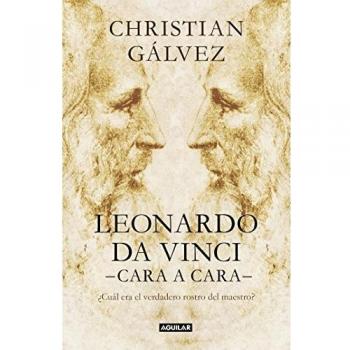 Leonardo Da Vinci cara a cara. ¿Cuál era el verdadero rostro del maestro?