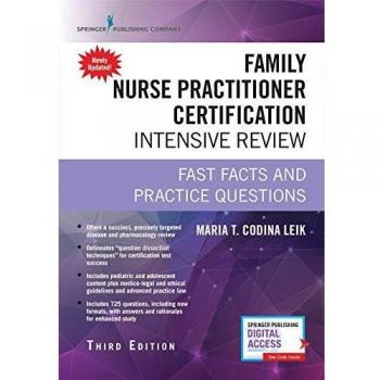 Family Nurse Practitioner Certification Intensive Review: Fast Facts and Practice Questions