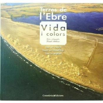 Terres de l'Ebre: vida i colors: 6