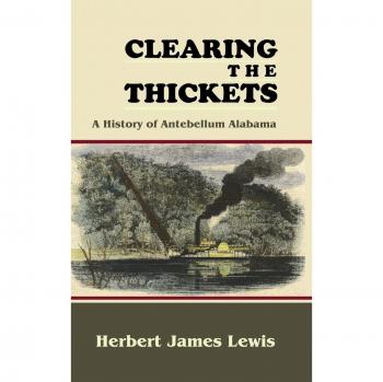 Despejando la Maleza: Historia de Alabama Antebellum por Herbert James Lewis