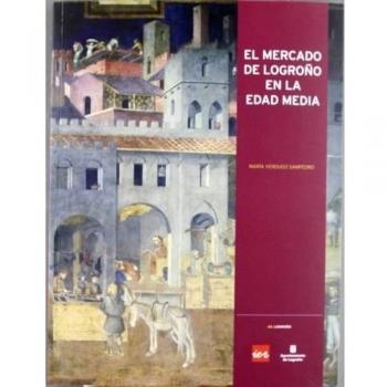 El mercado de Logroño en la Edad Media