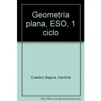 Matemáticas. Geometría Plana ESO Primer Ciclo 5
