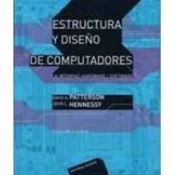 Manual de Estructura y Diseño de Computadores: Interfaz Hardware/Software - Segunda Edición