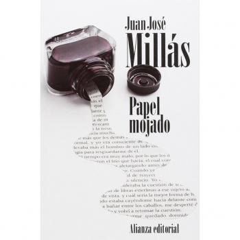 Papel mojado - Juan José Millás