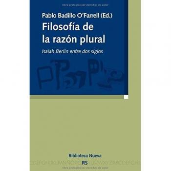 Filosofía De La Razón Plural: Isaiah Berlin entre dos siglos