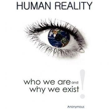 Human Reality: Understanding Our Existence and Identity