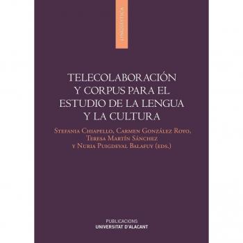 Telecolaboración y corpus para el estudio de lengua y cultura