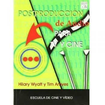 POSTPRODUCCION DE AUDIO PARA TV.Y CINE