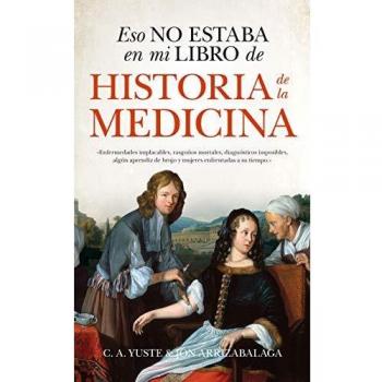 Eso no estaba en mi libro de Historia de la Medicina