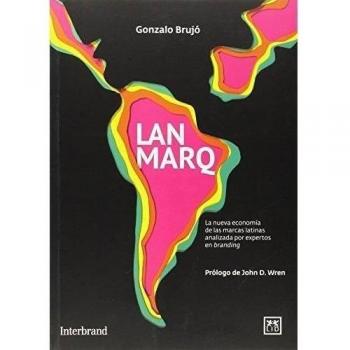 Lanmarq: La Nueva Economía de Las Marcas Latinas