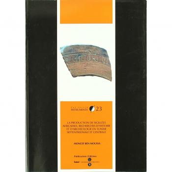 La production de sigillées africaines. Recherches d'histoire et d'archeologie en Tunisie septentrionale et centrale: 23