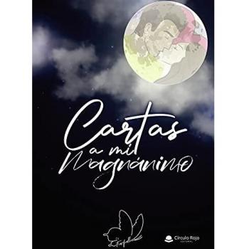 Cartas a mi magnánimo