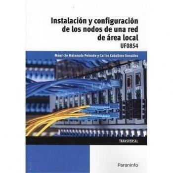 Instalación y configuración de los nodos a una red de área local