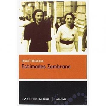Estimades Zambrano - Mercè Foradada Morillo