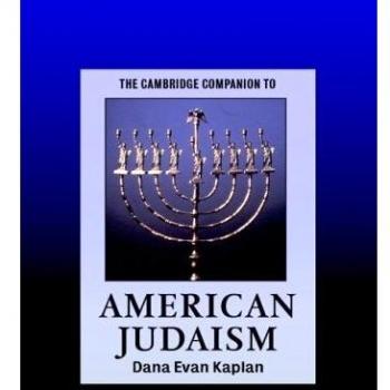 Cambridge Companion to American Judaism: A Comprehensive Guide to Jewish Life and Culture in America