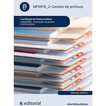 Gestión de archivos. ADGD0308 - Actividades de gestión administrativa
