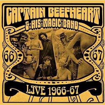Captain Beefheart: Live 1966-67 Deluxe Edition