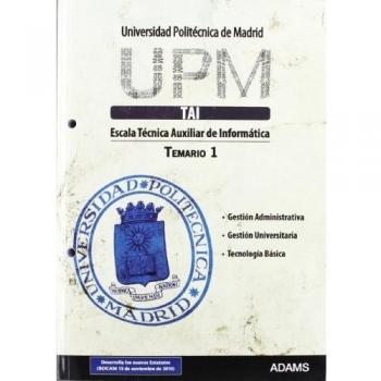 Técnicos Auxiliares de Informática, Universidad Politécnica de Madrid. Temario 1