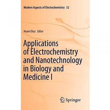 Applications of Electrochemistry and Nanotechnology in Biology and Medicine I: 52
