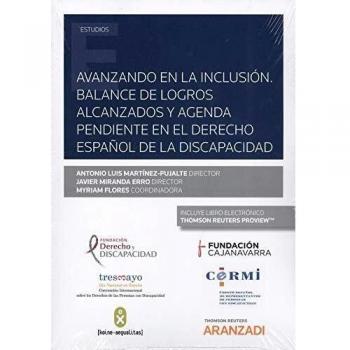 Avanzando en la inclusiónlance de logros alcanzados y agenda pendiente en el Derecho español de la Discapacidad