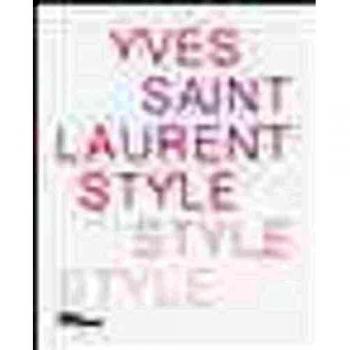 Yves Saint Laurent Style