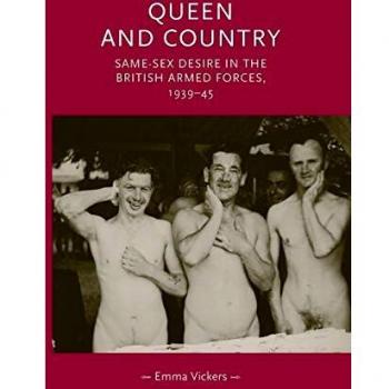 Queen y País: Deseo entre Personas del Mismo Sexo en las Fuerzas Armadas Británicas, 1939-45 (Género en la Historia) - Edición Rústica de Emma Vickers