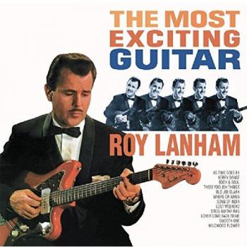 Roy Lanham - The Most Exciting Guitar (180g Vinyl LP)