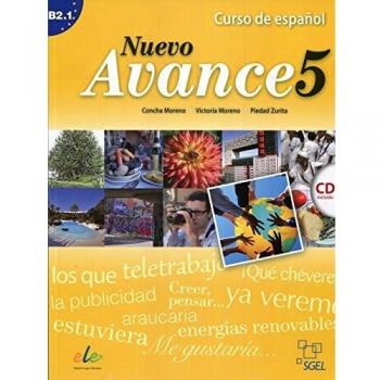 Nuevo Avance 5 alumno + CD: Curso de Espanol: Vol. 5 - Moreno García, Concha;Moreno Rico, Victoria;Zurita Sáenz de Navarrete, Piedad