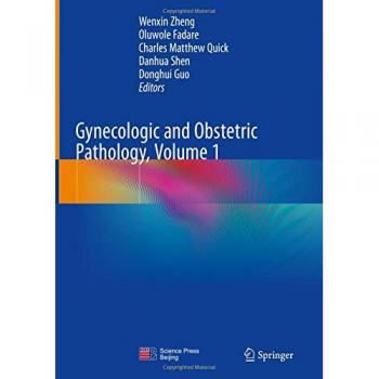 Gynecologic and Obstetric Pathology, Volume 1