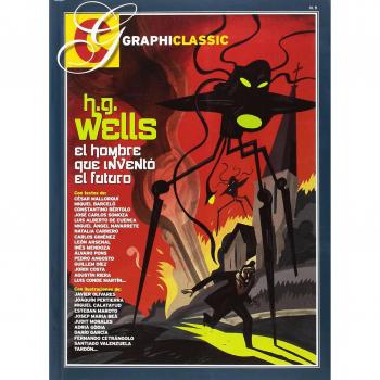 H. G. Wells. El homber que inventó el futuro - Varios autores