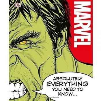 Marvel Absolutely Everything You Need To Know