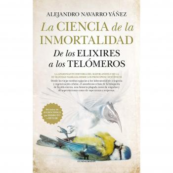 La ciencia de la inmortalidad - Alejandro Navarro Yañez