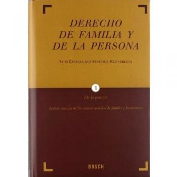 Derecho de Familia y de la Persona: Análisis de los nuevos modelos de familia. 7 tomos. Incluye Cd con los formularios