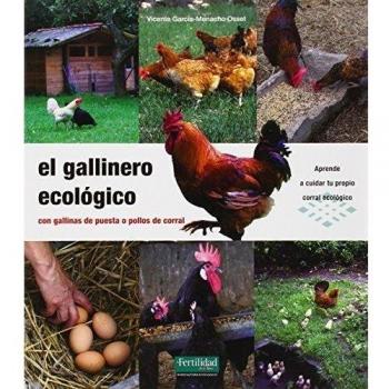 El gallinero ecológico: con gallinas de puesta o pollos de corral: 15 - Garcia Menacho Osset Vicente
