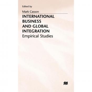 International Business and Global Integration: Empirical Studies